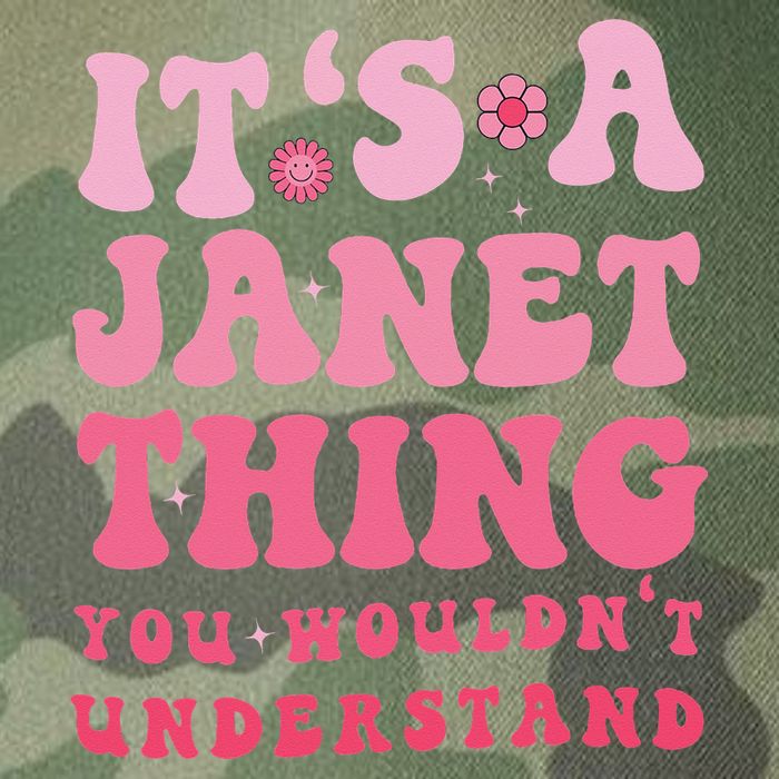 It's A Janet Thing You Wouldn't Understand Cute First Name Legacy Tie Dye Trucker Hat