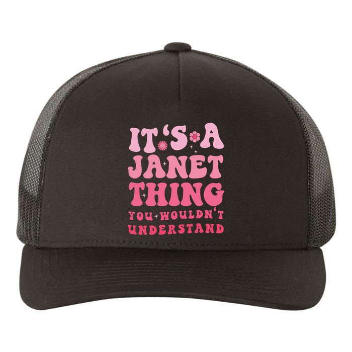 It's A Janet Thing You Wouldn't Understand Cute First Name Yupoong Adult 5-Panel Trucker Hat