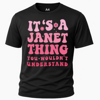 It's A Janet Thing You Wouldn't Understand Cute First Name Performance Shirt