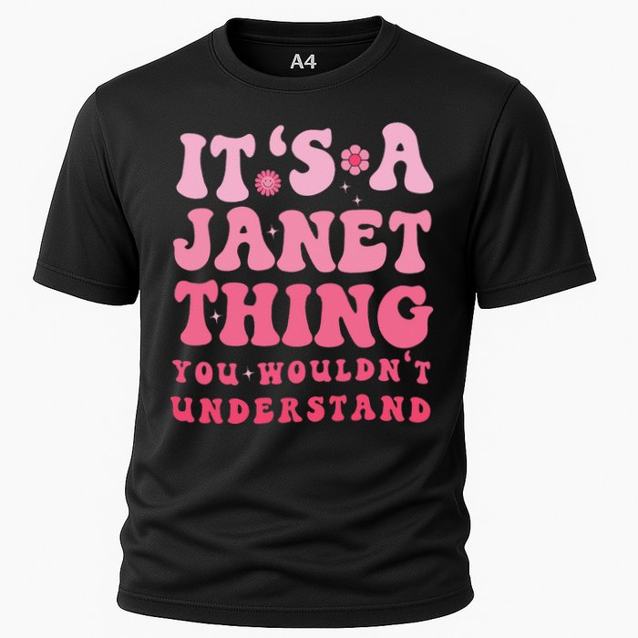 It's A Janet Thing You Wouldn't Understand Cute First Name Performance Shirt