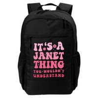 It's A Janet Thing You Wouldn't Understand Cute First Name Backpack