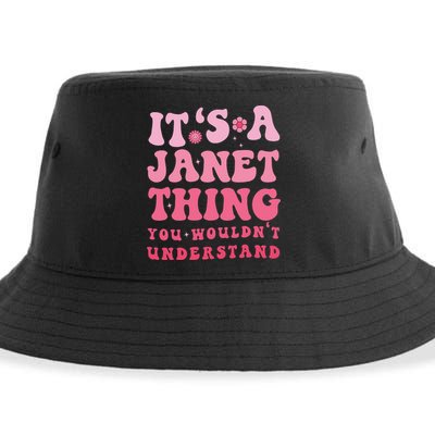 It's A Janet Thing You Wouldn't Understand Cute First Name Sustainable Bucket Hat