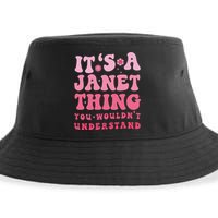 It's A Janet Thing You Wouldn't Understand Cute First Name Sustainable Bucket Hat