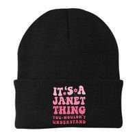 It's A Janet Thing You Wouldn't Understand Cute First Name Beanie