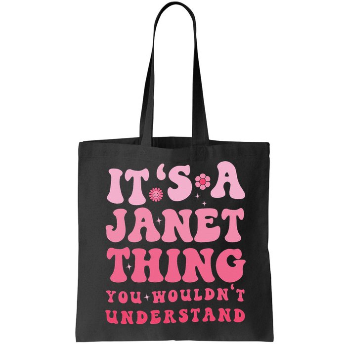 It's A Janet Thing You Wouldn't Understand Cute First Name Bag