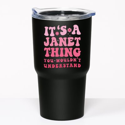 It's A Janet Thing You Wouldn't Understand Cute First Name Tumbler