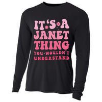 It's A Janet Thing You Wouldn't Understand Cute First Name Cooling Performance Long Sleeve Crew