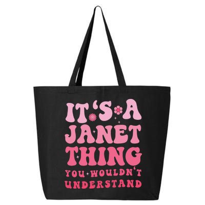 It's A Janet Thing You Wouldn't Understand Cute First Name 25L Jumbo Tote