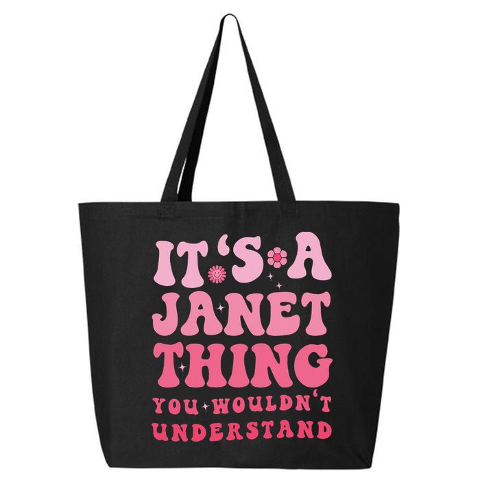 It's A Janet Thing You Wouldn't Understand Cute First Name 25L Jumbo Tote