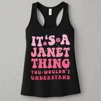 It's A Janet Thing You Wouldn't Understand Cute First Name Womens Tank Top