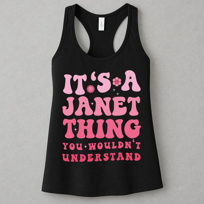 It's A Janet Thing You Wouldn't Understand Cute First Name Womens Tank Top