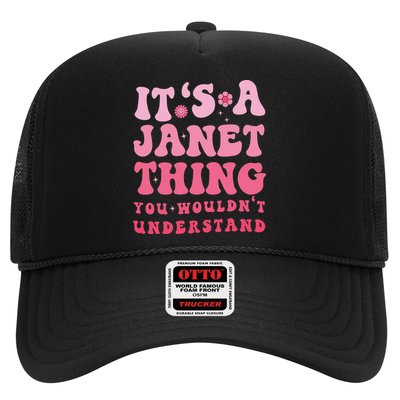 It's A Janet Thing You Wouldn't Understand Cute First Name Trucker Hat