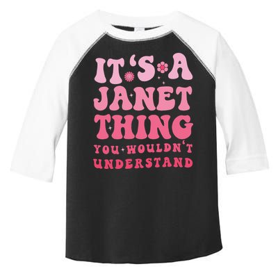 It's A Janet Thing You Wouldn't Understand Cute First Name Toddler Fine Jersey T-Shirt
