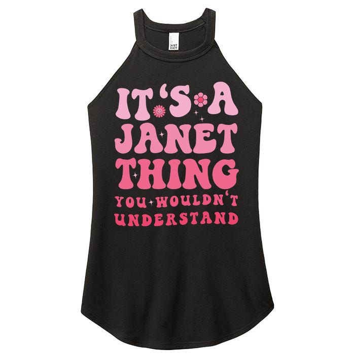 It's A Janet Thing You Wouldn't Understand Cute First Name Women's Perfect Tri Rocker Tank