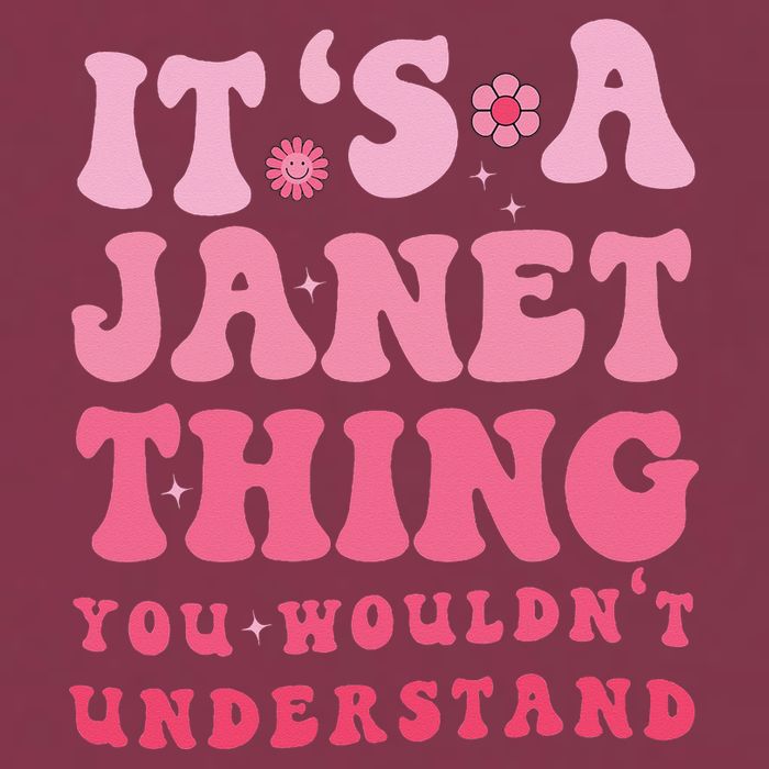 It's A Janet Thing You Wouldn't Understand Cute First Name 16oz Travel Tumbler
