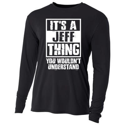 Its A Jeff Thing You Wouldnt Understand Cooling Performance Long Sleeve Crew