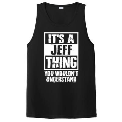 Its A Jeff Thing You Wouldnt Understand PosiCharge Competitor Tank