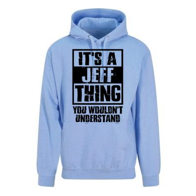 Its A Jeff Thing You Wouldnt Understand Unisex Surf Hoodie