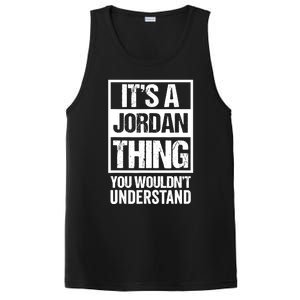 It's A Jordan Thing You Wouldn't Understand | Family Name PosiCharge Competitor Tank