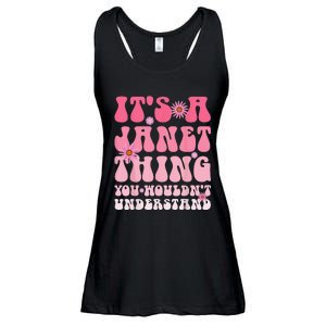 It's A Janet Thing You Wouldn't Understand Ladies Essential Flowy Tank