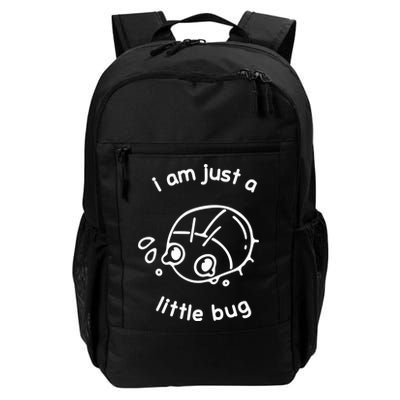I Am Just A Little Bug Backpack
