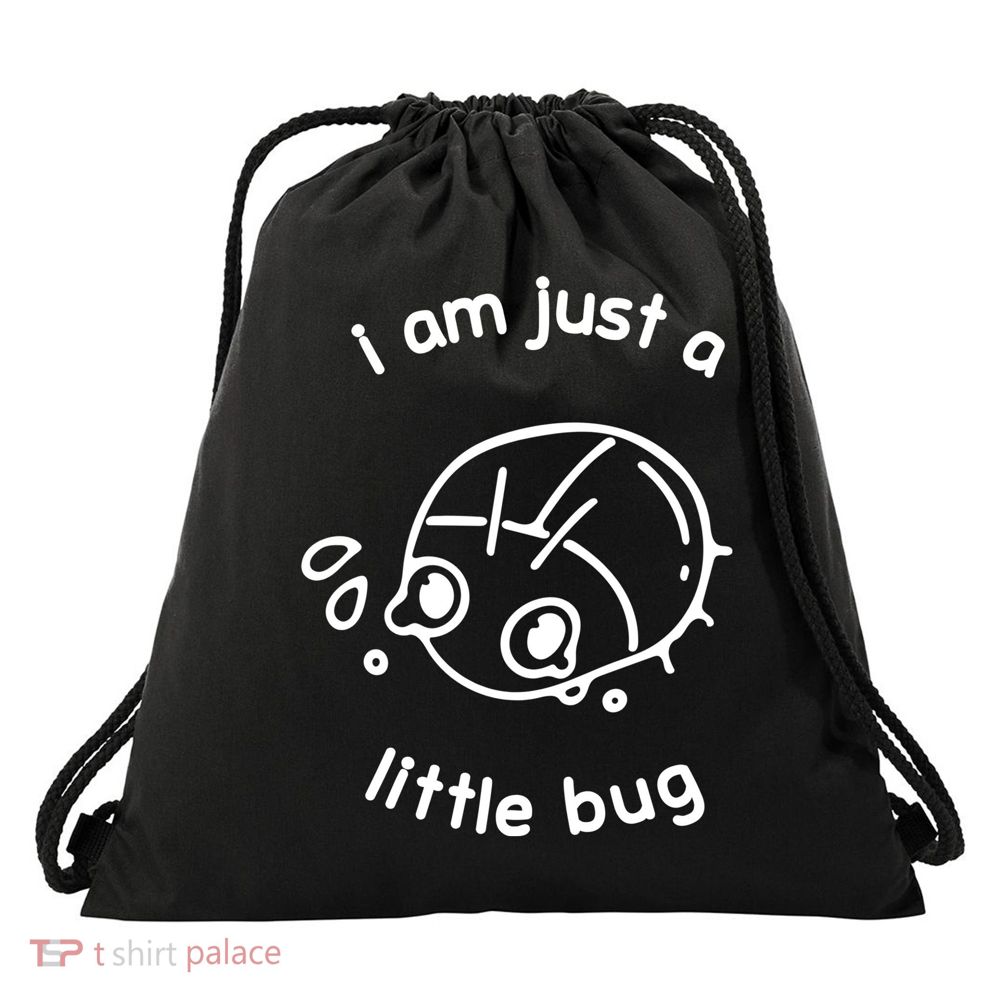 I Am Just A Little Bug Drawstring Bag