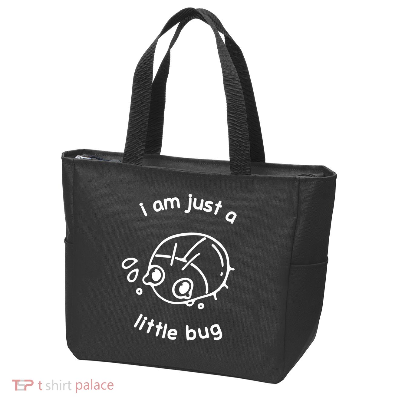 I Am Just A Little Bug Zip Tote Bag