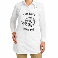 I Am Just A Little Bug Apron