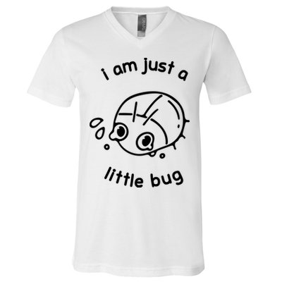 I Am Just A Little Bug V-Neck T-Shirt