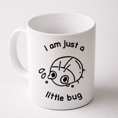 I Am Just A Little Bug Mug