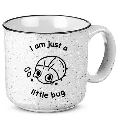 I Am Just A Little Bug 15oz Campfire Ceramic Mug