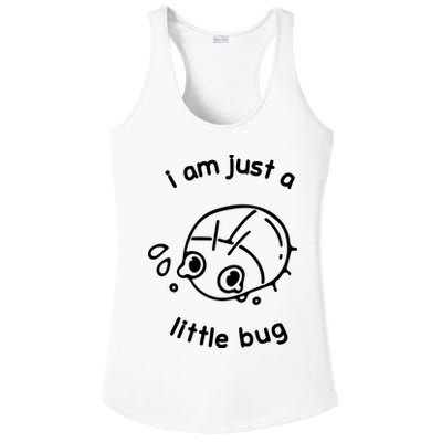 I Am Just A Little Bug Ladies PosiCharge Competitor Racerback Tank