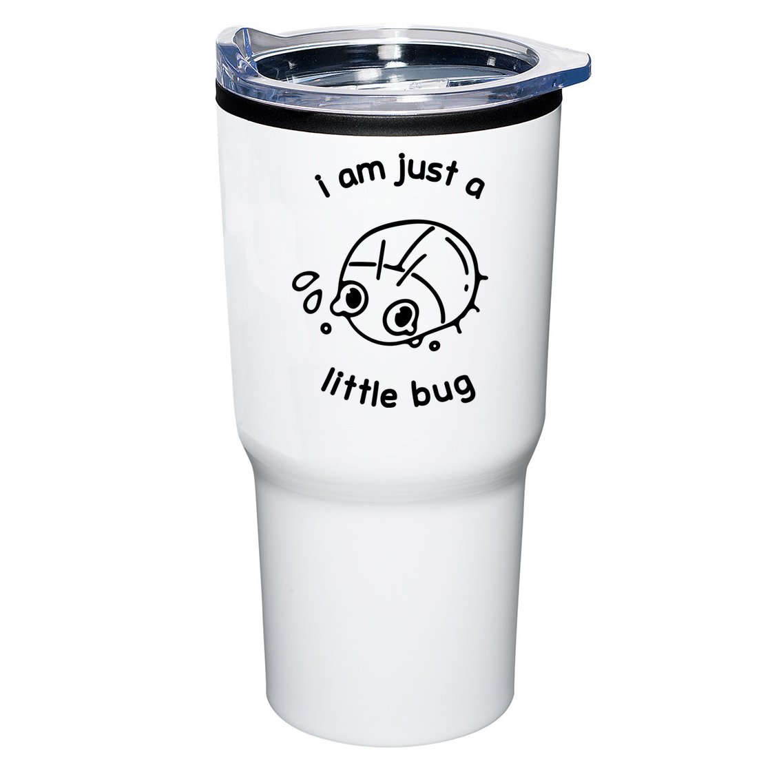 I Am Just A Little Bug Tumbler