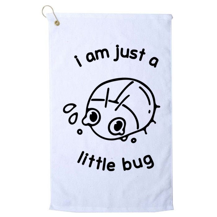 I Am Just A Little Bug Golf Towel