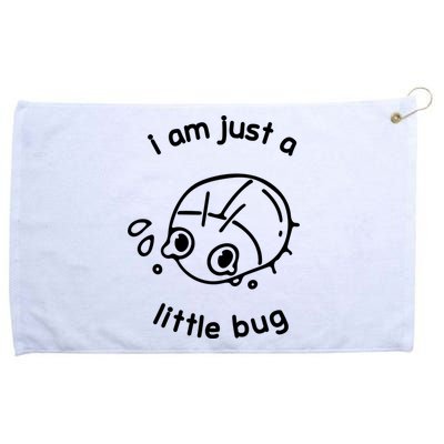 I Am Just A Little Bug Grommeted Golf Towel