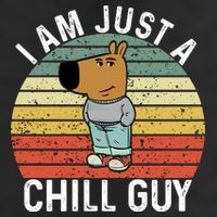 I Am Just A Chill Guy Chillguy Fun Meme Chillin Cool Comfort Performance Bucket Hat
