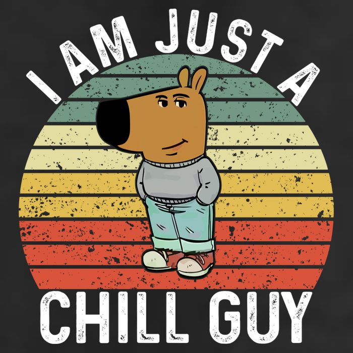 I Am Just A Chill Guy Chillguy Fun Meme Chillin Cool Comfort Performance Bucket Hat