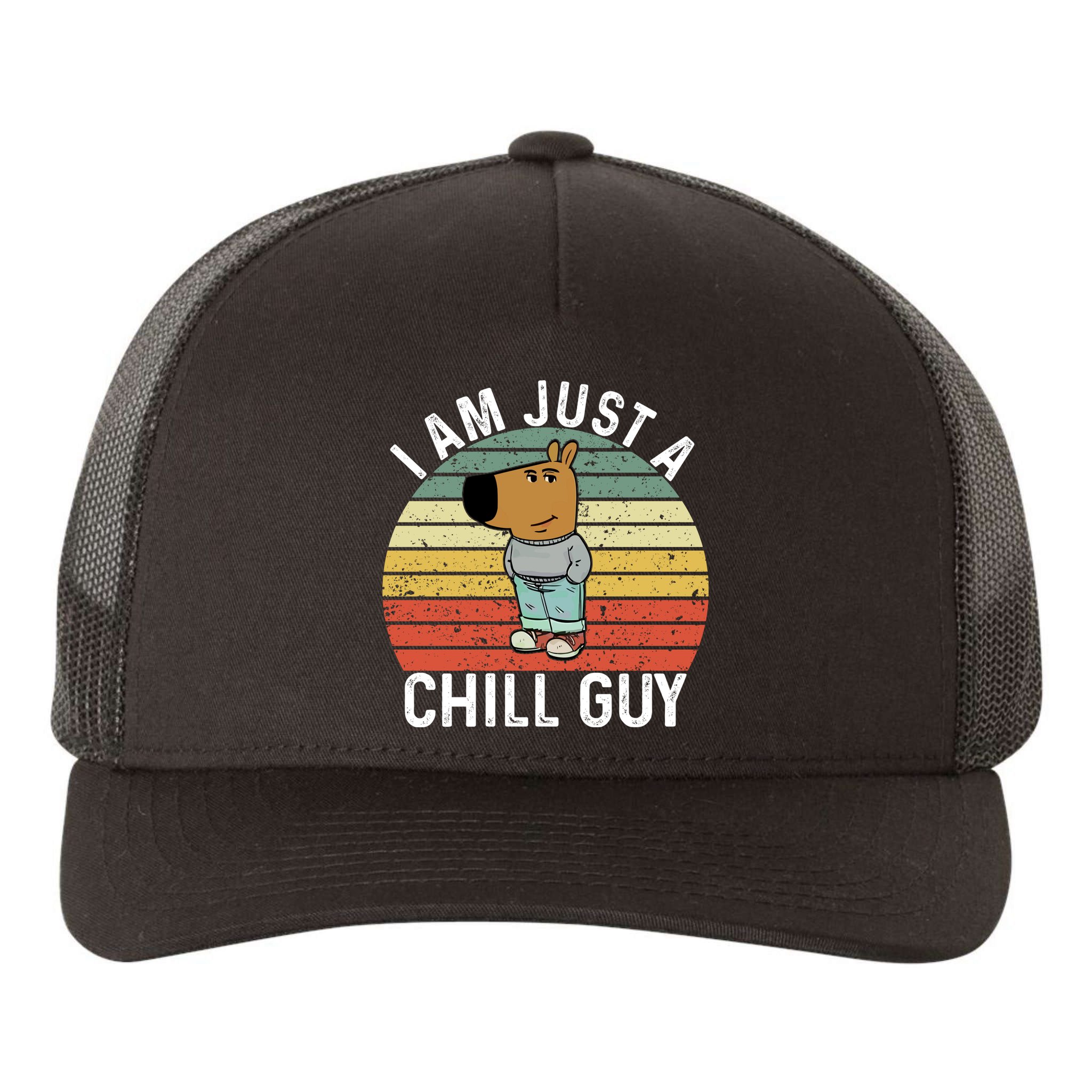 I Am Just A Chill Guy Chillguy Fun Meme Chillin Yupoong Adult 5-Panel Trucker Hat
