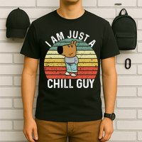 I Am Just A Chill Guy Chillguy Fun Meme Chillin T-Shirt