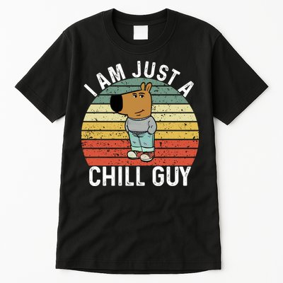 I Am Just A Chill Guy Chillguy Fun Meme Chillin Tall T-Shirt