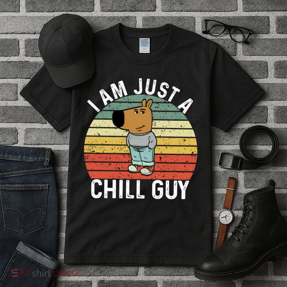 I Am Just A Chill Guy Chillguy Fun Meme Chillin Tall T-Shirt