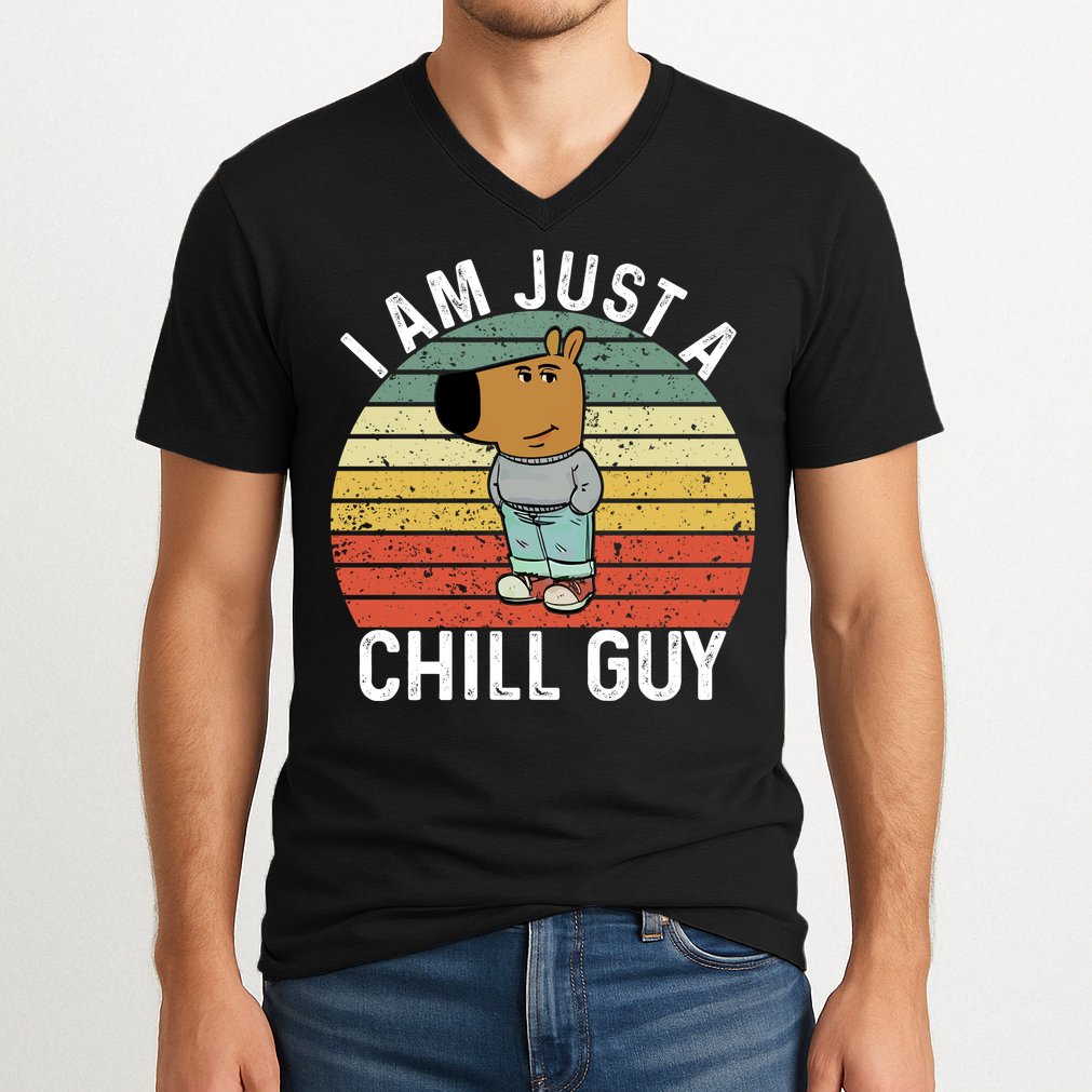 I Am Just A Chill Guy Chillguy Fun Meme Chillin V-Neck T-Shirt