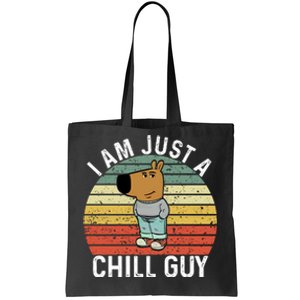 I Am Just A Chill Guy Chillguy Fun Meme Chillin Tote Bag