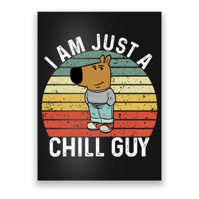 I Am Just A Chill Guy Chillguy Fun Meme Chillin Poster