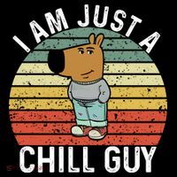 I Am Just A Chill Guy Chillguy Fun Meme Chillin Baby Bodysuit