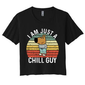 I Am Just A Chill Guy Chillguy Fun Meme Chillin Women's Crop Top Tee