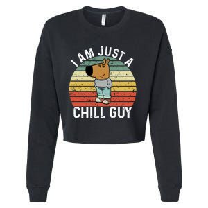 I Am Just A Chill Guy Chillguy Fun Meme Chillin Cropped Pullover Crew