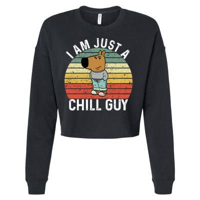 I Am Just A Chill Guy Chillguy Fun Meme Chillin Cropped Pullover Crew
