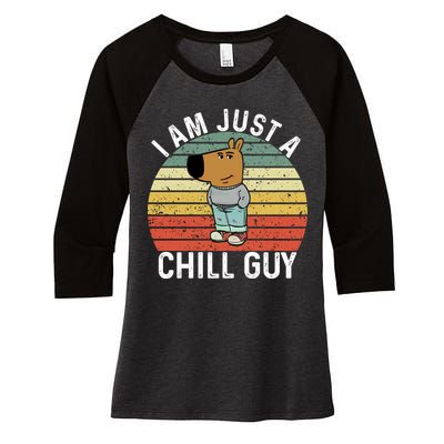 I Am Just A Chill Guy Chillguy Fun Meme Chillin Women's Tri-Blend 3/4-Sleeve Raglan Shirt