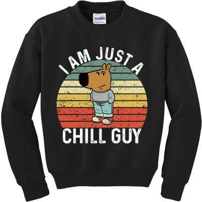 I Am Just A Chill Guy Chillguy Fun Meme Chillin Kids Sweatshirt